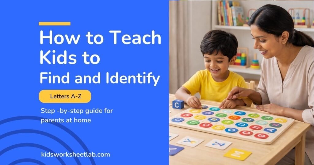 how to teach kids to find and identify letters a z