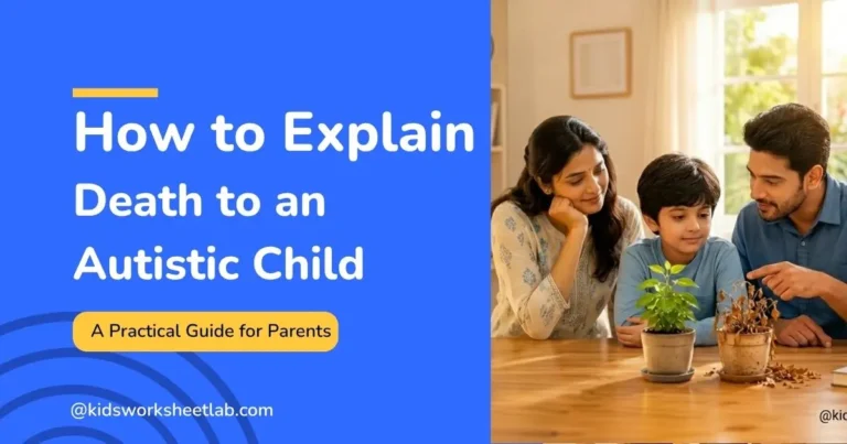 How to Explain Death to an Autistic Child | Practical Guide