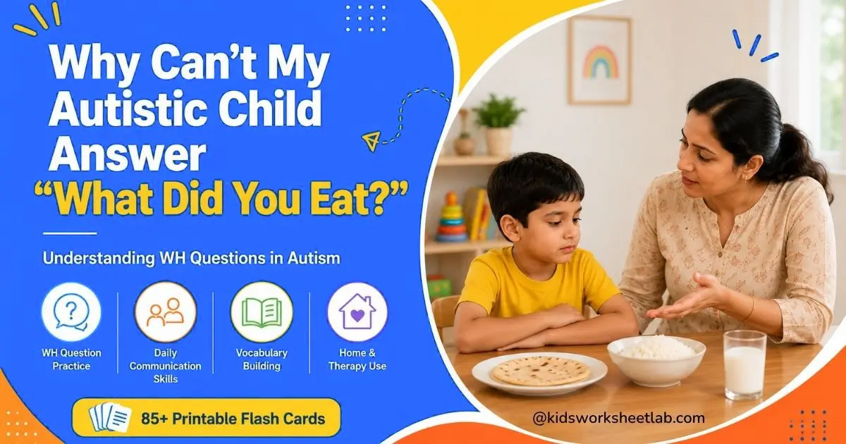 Why Can't My Autistic Child Answer "What Did You Eat?" why cant my autistic child answer what did you eat